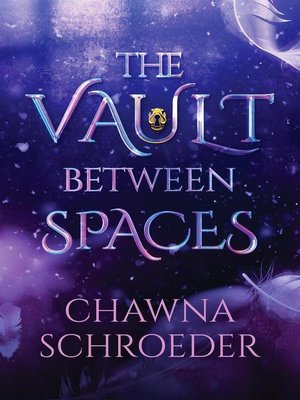 cover image of The Vault Between Spaces